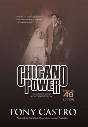 Chicano Power de Tony Castro