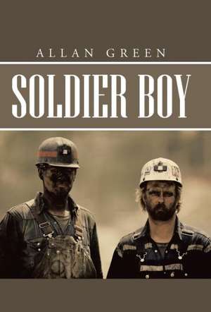 Soldier Boy de Allan Green