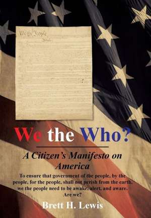 We the Who? de Brett H. Lewis