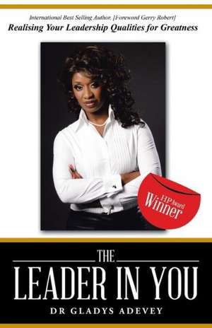 The Leader in You de Gladys Adevey