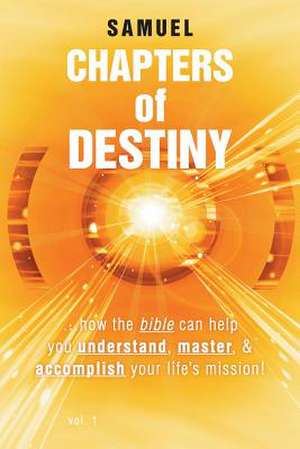 Chapters of Destiny de Samuel