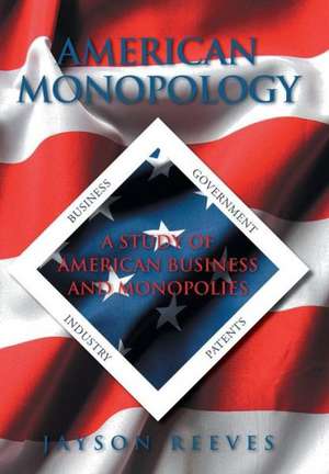 American Monopology de Jayson Reeves