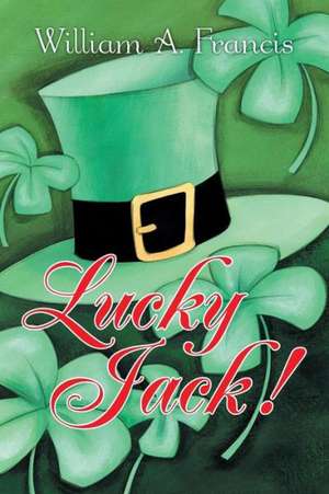 Lucky Jack! de William A. Francis