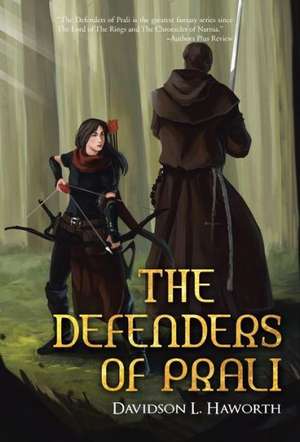 The Defenders of Prali de Davidson L. Haworth