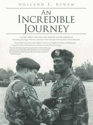 An Incredible Journey de Holland E. Bynam