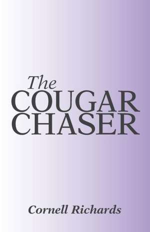 Richards, C: Cougar Chaser