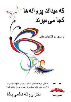 که میداند پروانه ها کجا می میرند de &