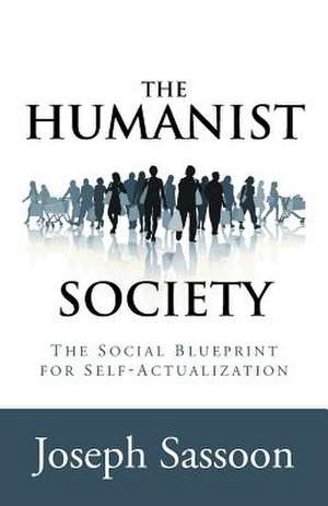 The Humanist Society de Joseph Sassoon