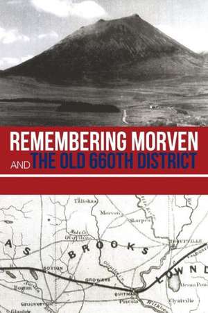 Remembering Morven and the Old 660th District de Stephen W. Edmondson