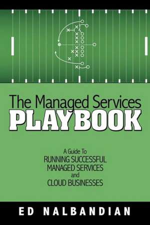 The Managed Services Playbook de Ed Nalbandian