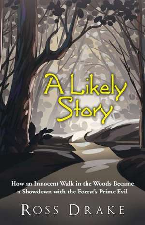 A Likely Story de Ross Drake