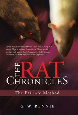 The Rat Chronicles de G. W. Rennie