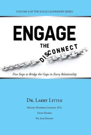 Engage the Disconnect de Larry Little