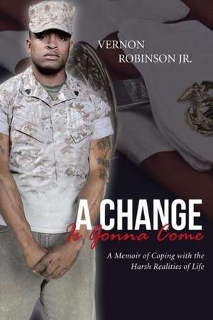 A Change Is Gonna Come de Vernon Robinson Jr