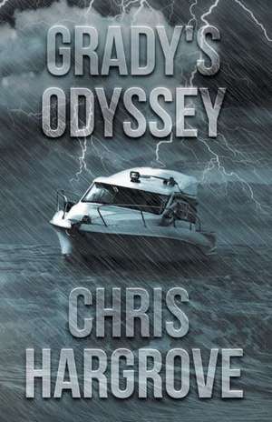 Grady's Odyssey de Chris Hargrove