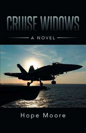 Cruise Widows de Hope Moore