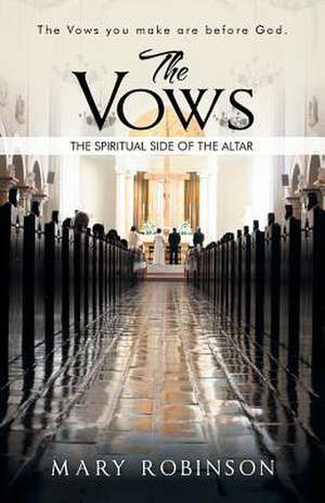 The Vows de Mary Robinson