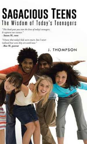 Sagacious Teens de J. Thompson