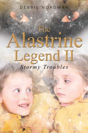 The Alastrine Legend II de Debbie Nordman