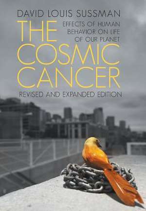 The Cosmic Cancer de Sussman, David Louis