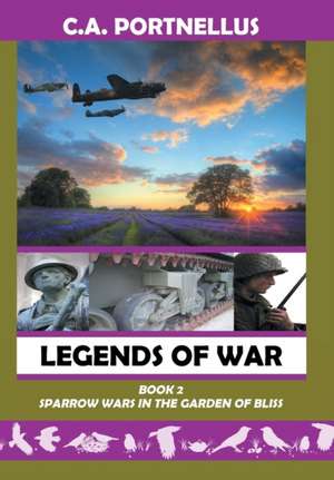 Legends of War de C. a. Portnellus