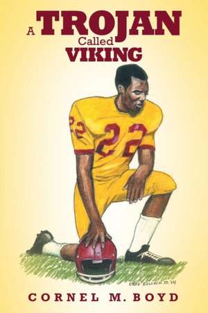 A Trojan Called Viking de Cornel M. Boyd