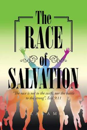 The Race of Salvation de Alabama