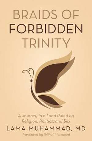 Braids of Forbidden Trinity de Lama Muhammad