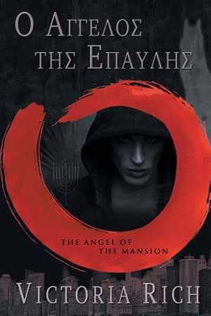 Ο ΑΓΓΕΛΟΣ ΤΗΣ ΕΠΑΥΛΗΣ de Victoria Rich