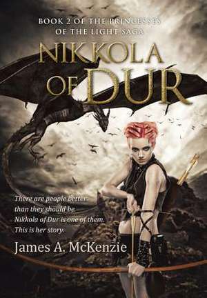 Nikkola of Dur de James a. McKenzie