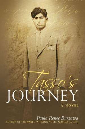 Tasso's Journey de Paula Renee Burzawa