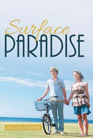 Surface Paradise de Allan Green