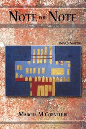 Note for Note (Another Pentateuch) - Book 5 de Marcus M. Cornelius