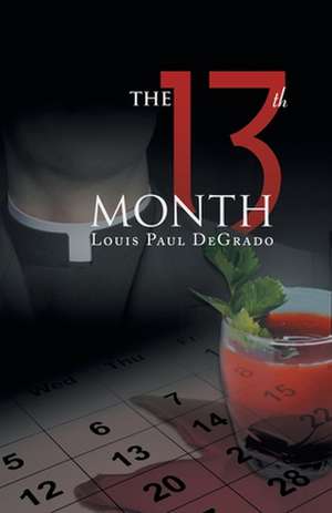 The 13th Month de Louis Paul Degrado