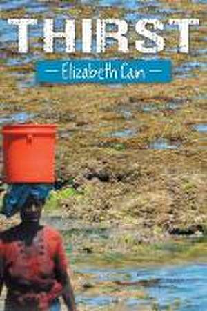 Thirst de Elizabeth Cain