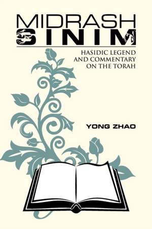 Midrash Sinim de Yong Zhao