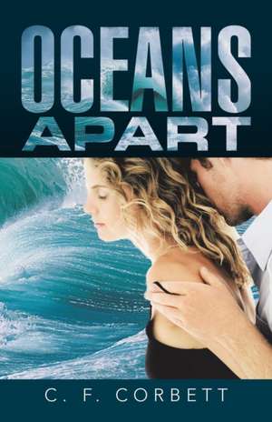 Oceans Apart de C. F. Corbett