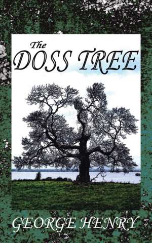 The Doss Tree de George Henry