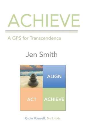 ACHIEVE de Jen Smith