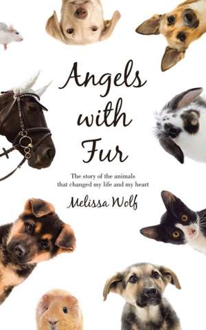 Angels with Fur de Melissa Wolf