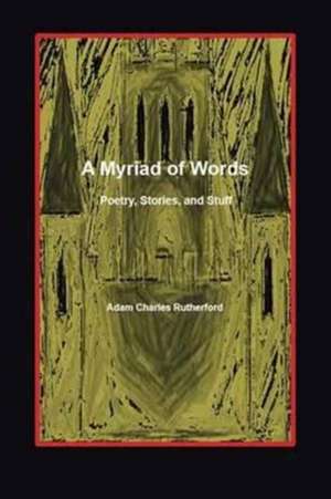 A Myriad of Words de Adam Charles Rutherford