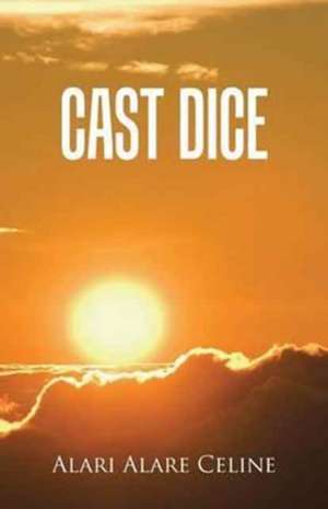 Cast Dice de Alari Alare Celine