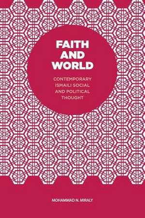 Faith and World de Mohammad N. Miraly