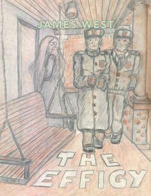 The Effigy de James West