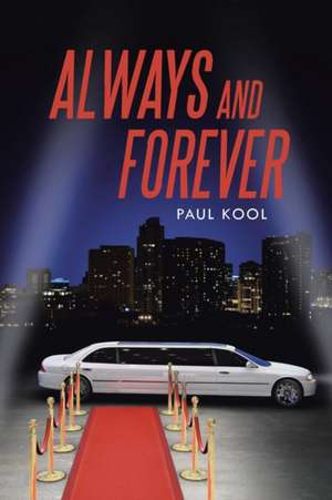 ALWAYS AND FOREVER de Paul Kool