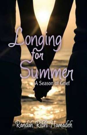Longing for Summer de Randah Ribhi Hamadeh
