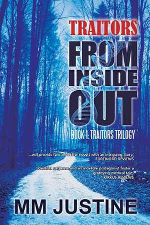 Traitors from Inside Out de M. M. Justine