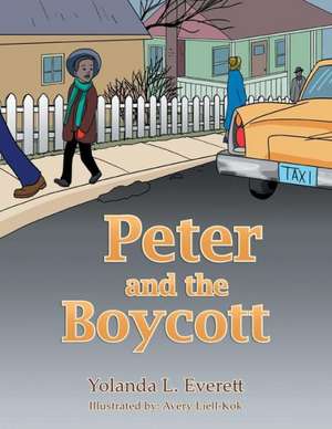 Peter and the Boycott de Yolanda L. Everett