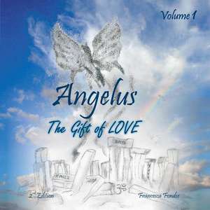 Angelus Volume 1 de Francesca Fondse