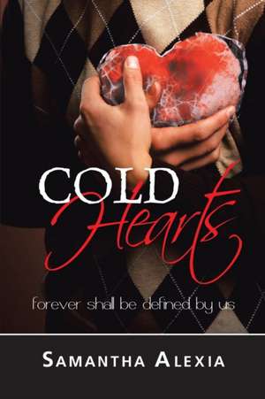 Cold Hearts de Samantha Alexia